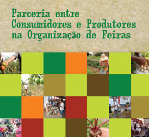 Parceria entre consumidores e produtores na Organização de Feiras
